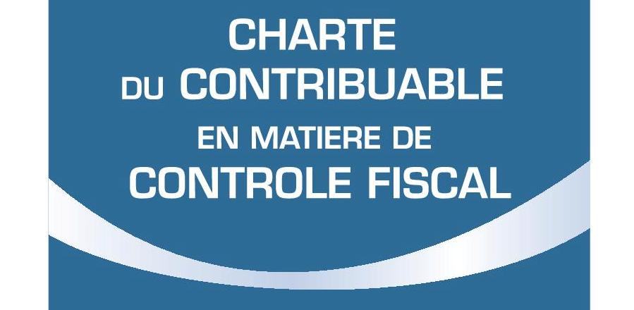 CHARTE DU CONSTRIBUABLE EN MATIERE DE CONTROLE FISCAL - édition 2022